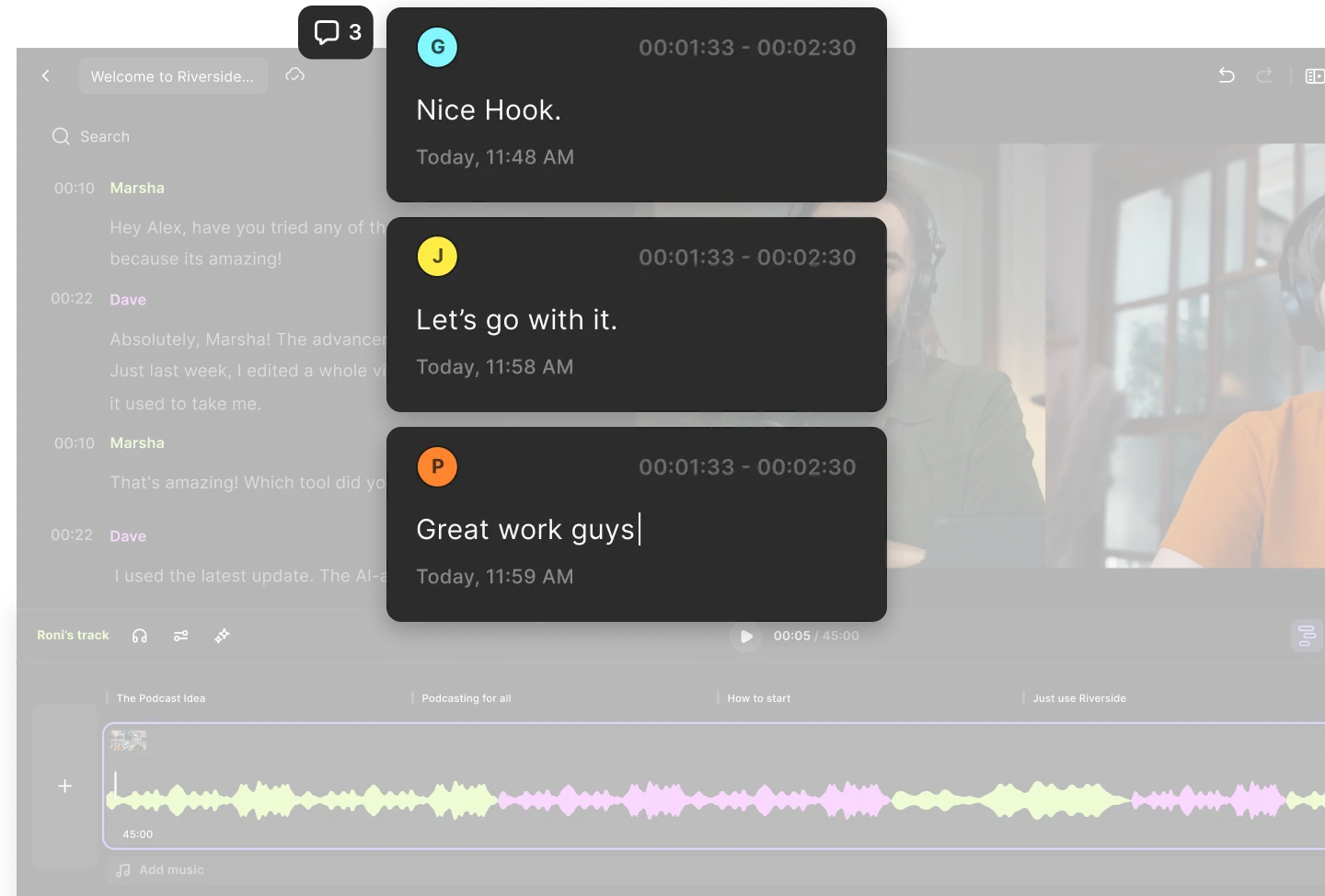 Podcast editing interface showing waveform tracks, chat comments praising work, and video thumbnails of two people wearing headphones.